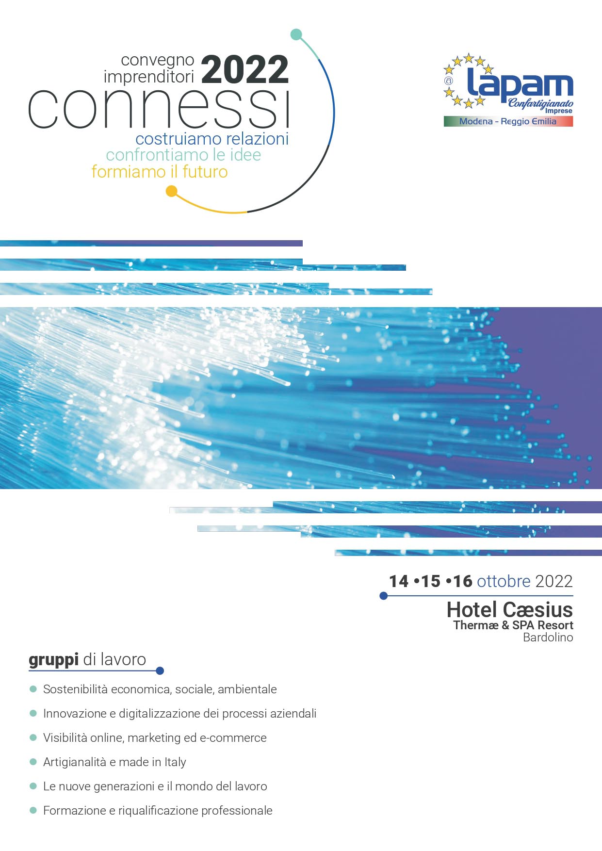 Programma del Convegno imprenditori Lapam Convegno imprenditori Lapam di Confartigianato Modena
